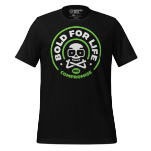 Bold For Life T-Shirt - Black